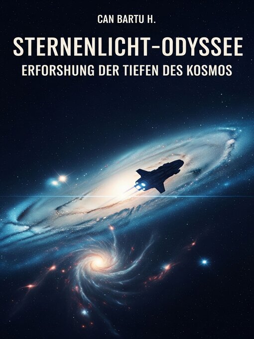 Title details for Sternenlicht-Odyssee by CAN BARTU H. - Available